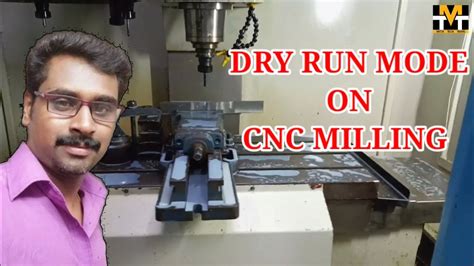 dry run cnc machine